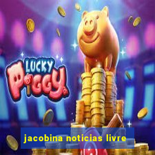 jacobina noticias livre